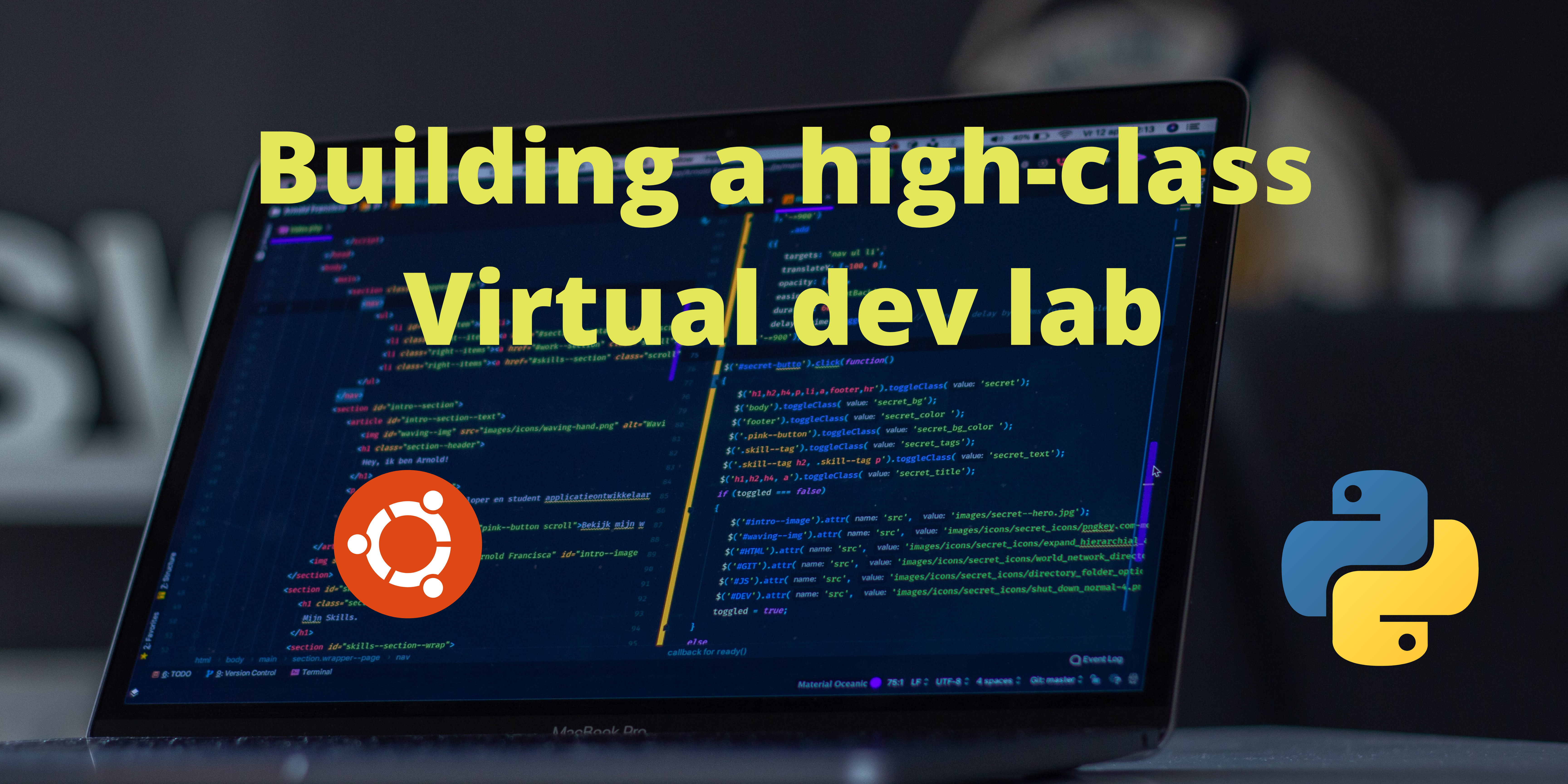 How to build a high-class virtual software development environment
